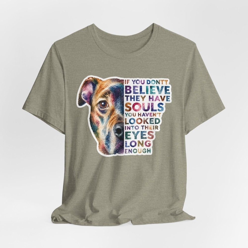 Three Dog Acres Dogs Have Souls Shirt Bella Canvas 3001 Dog Lover Gift Tee Olive